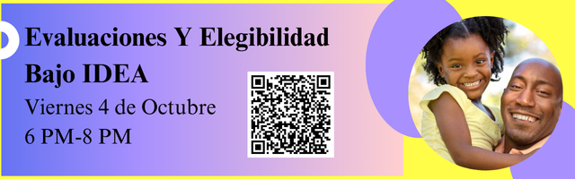 Evaluaciones Y Elegibilidad Bajo IDEA