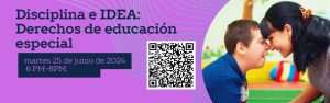 Disciplina e IDEA: Derechos de educación especial